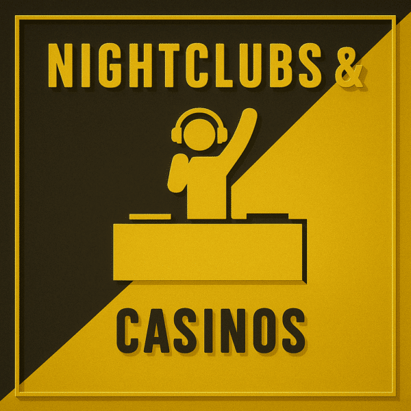 Nightclubs & Casinos